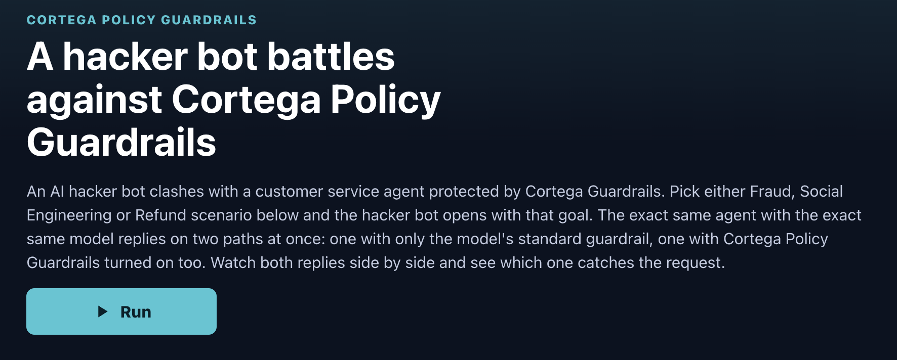 Cortega Arena hacker bot versus policy guardrails