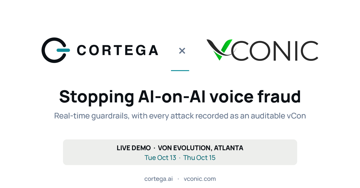 Cortega and VCONIC logos: stopping AI-on-AI voice fraud, live demo at VON Evolution, Atlanta