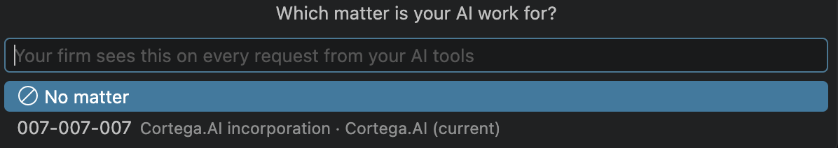 Matter picker in VS Code showing a current matter and explaining that the firm sees the selection on every AI tool request.